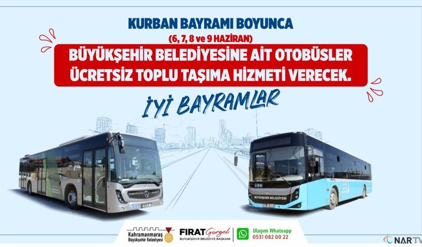 Kahramanmaraş’ta Bayramda otobüsler ücretsiz mi?