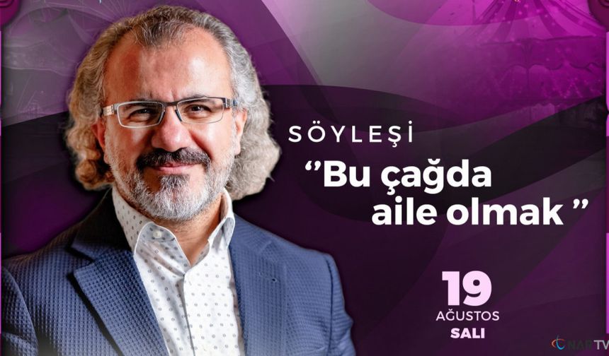 Ağustos Fuarı’nda aileye dair özel bir söyleşi.