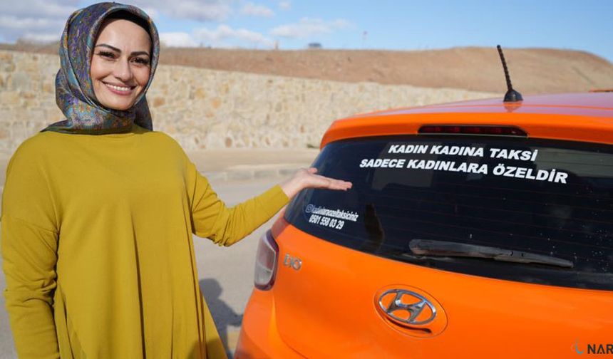 "Taksici abla" kadın yolcular için direksiyon başında