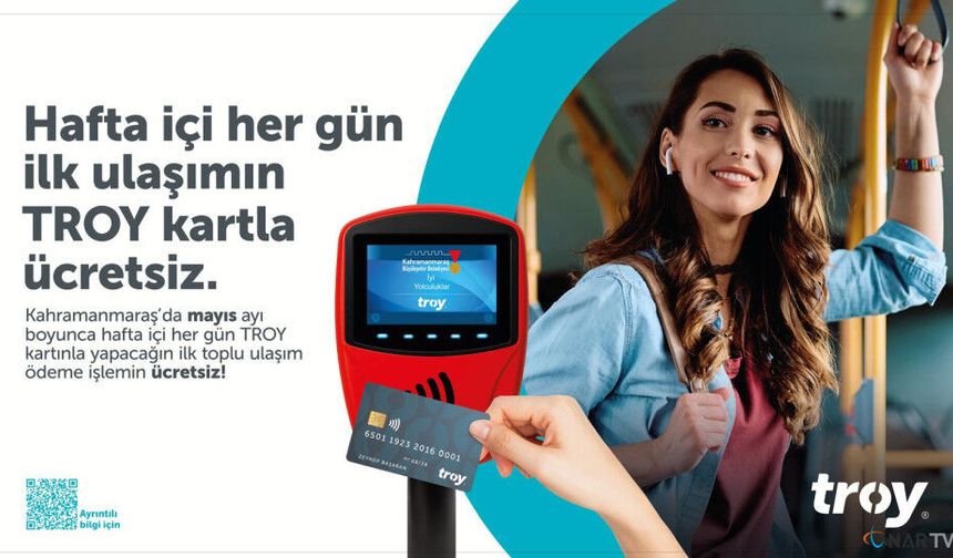 Mayıs’ta TROY Kart ile Hafta İçi İlk Yolculuk Ücretsiz