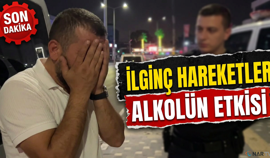 Alkollü sürücüden ilginç hareketler